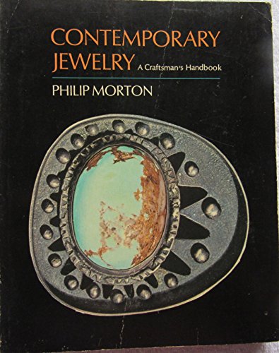 Contemporary Jewelry a Craftsmans Handbook