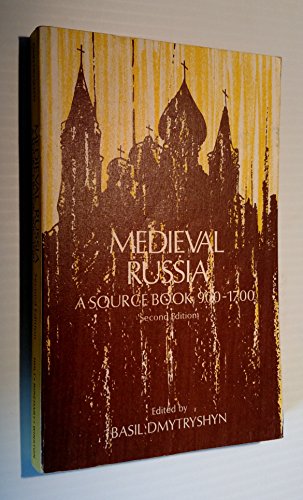 Medieval Russia - A Source Book, 900-1700