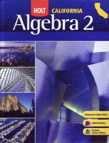 Holt Algebra 2: Student Edition Algebra 2 2008