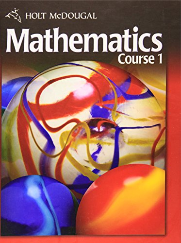 Holt McDougal Mathematics: Student Edition Course 1 2010