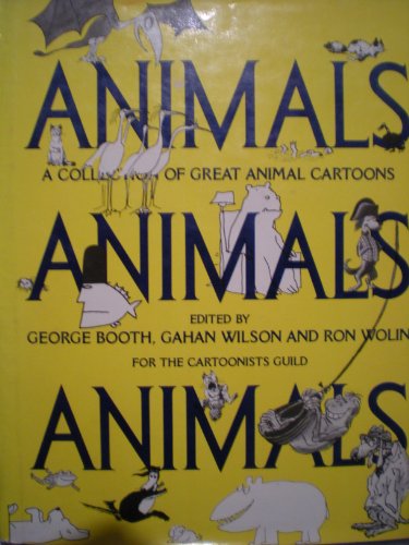 Animals Animals Animals: A Collection of Great Animal Cartoons