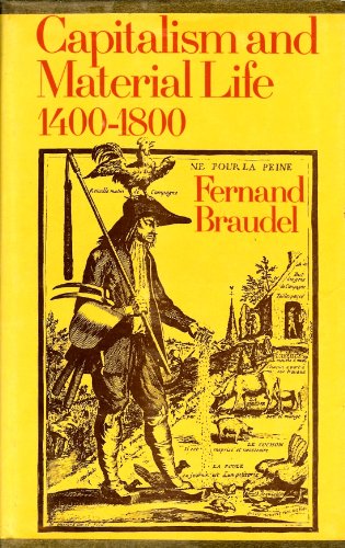 Capitalism and Material Life, 1400-1800 (English and French Edition)