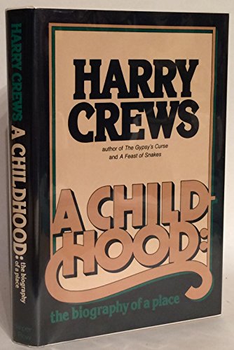 Childhood: The Biography of a Place