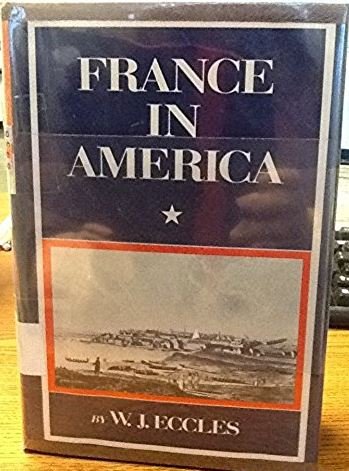 France in America, (The New American Nation series)