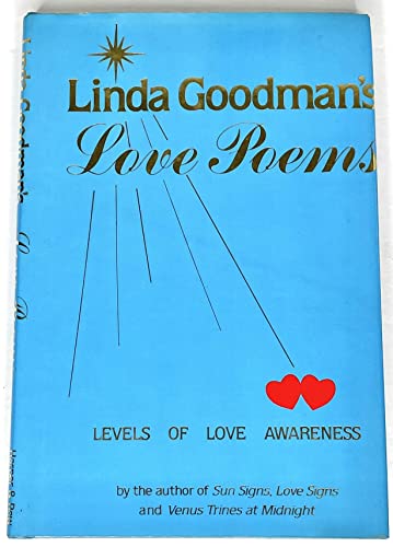 Linda Goodman's Love Poems: Levels of Love Awareness
