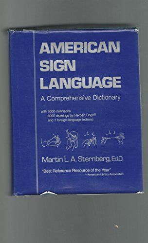 American Sign language: A Comprehensive Dictionary