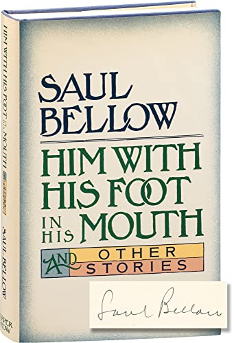 Him With His Foot in His Mouth and Other Stories