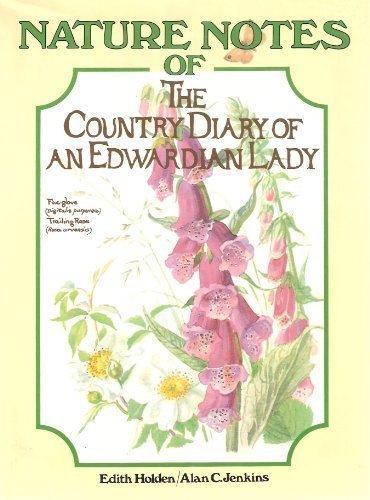 Nature Notes of the Country Diary of an Edwardian Lady