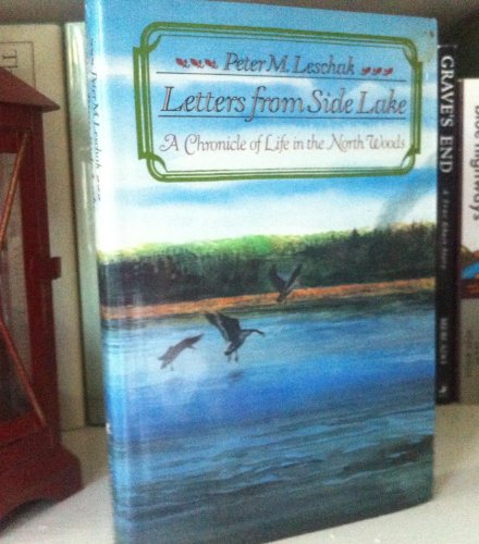 Letters from Side Lake: A chronicle of life in the North Woods