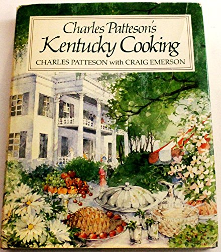 Charles Patteson's Kentucky Cooking