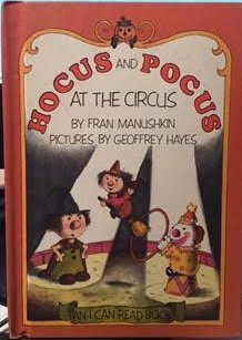 Hocus and Pocus at the Circus (I CAN READ Books)