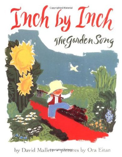 Inch by Inch: The Garden Song