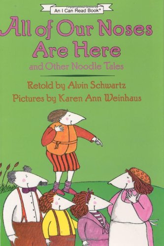 All of Our Noses Are Here: And Other Noodle Tales