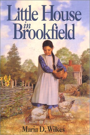 Little House in Brookfield (Little House: the Brookfield Years)