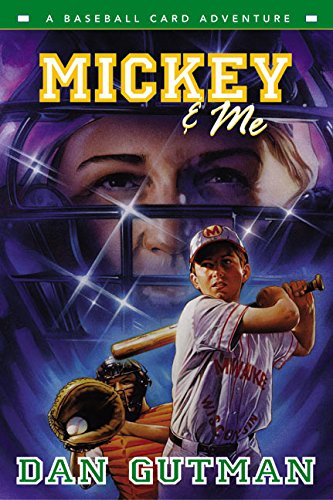 Mickey & Me: A Baseball Card Adventure