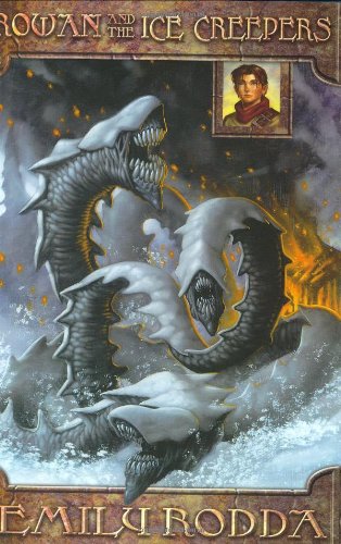 Rowan and the Ice Creepers (Rowan of Rin)