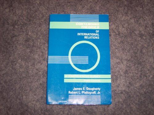 Contending Theories of International Relations: A Comprehensive Survey (Third Edition)