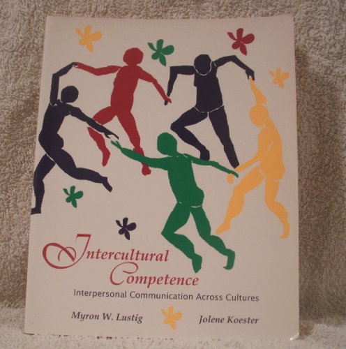 Intercultural Competence: Interpersonal Communication Across Cultures