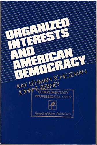 Organized Interests and American Democracy