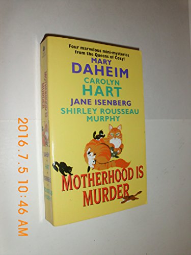 Motherhood Is Murder