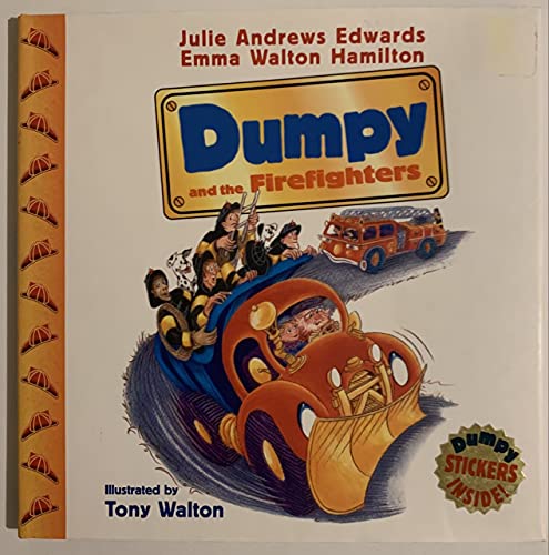 Dumpy and the Firefighters (The Julie Andrews Collection)