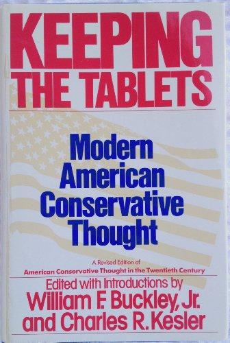 Keeping the Tablets: Modern American Conservative Thought