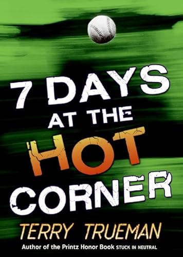 7 Days at the Hot Corner