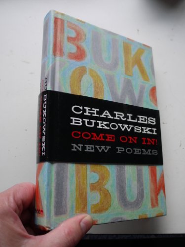 Come On In!: New Poems