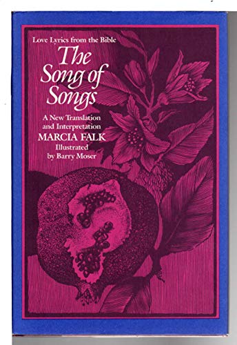 The Song of Songs: A New Translation and Interpretation (English and Hebrew Edition)