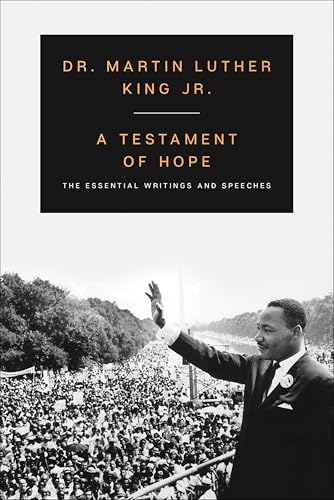 A Testament of Hope: A Study of Martin Luther King Jr.'s Theology of Justice and Nonviolence