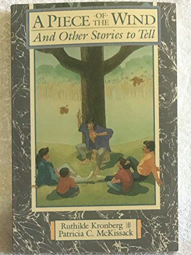 A Piece of the Wind and Other Stories to Tell
