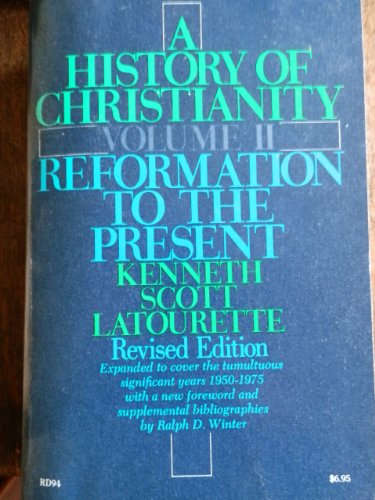 A History of Christianity, Volume II: Reformation to the Present