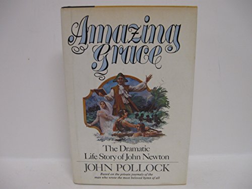 Amazing grace: John Newton's story