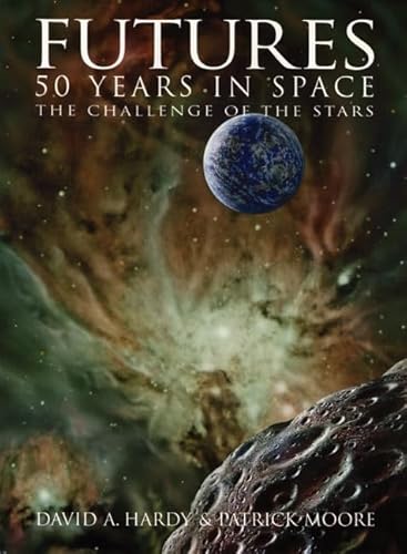 Futures: 50 Years in Space: The Challenge of the Stars