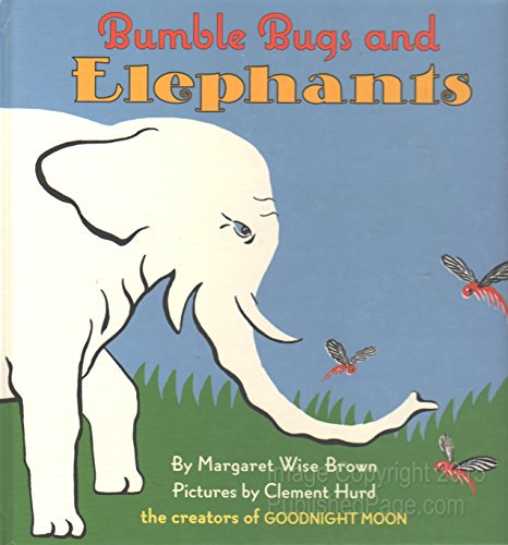 Bumble Bugs and Elephants: A Big and Little Book