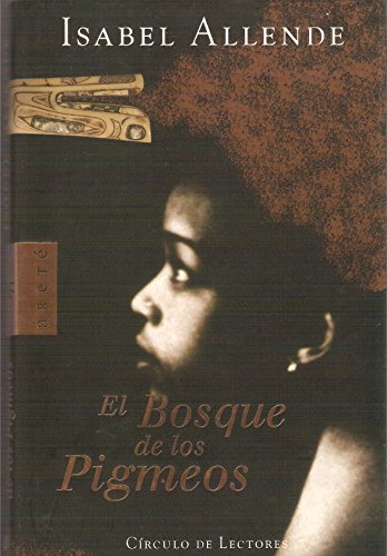 El Bosque de los Pigmeos (Spanish Edition)