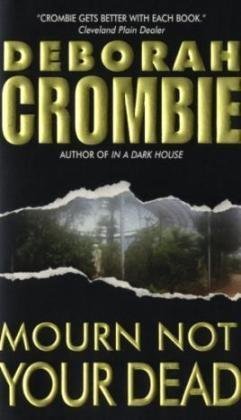 Mourn Not Your Dead (Duncan Kincaid/Gemma James Novels)