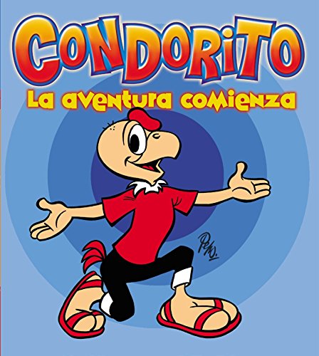 Condorito: La Aventura Comienza (Spanish Edition)