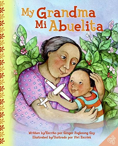 My Grandma/Mi Abuelita: Bilingual English-Spanish (Spanish Edition)
