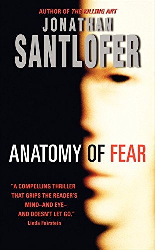 Anatomy of Fear: A Novel of Visual Suspense
