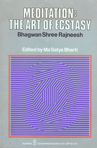 Meditation: The Art of Ecstasy