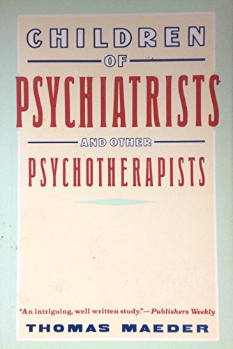 Children of Psychiatrists: And Other Psychotherapists
