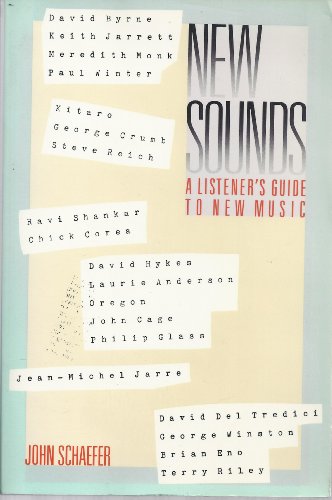 New Sounds: A Listener's Guide to New Music