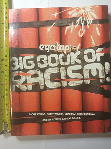 ego trip's Big Book of Racism!