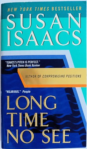 Long Time No See: A Novel