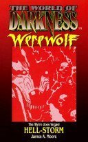 Hell-Storm (The World of Darkness Werewolf)