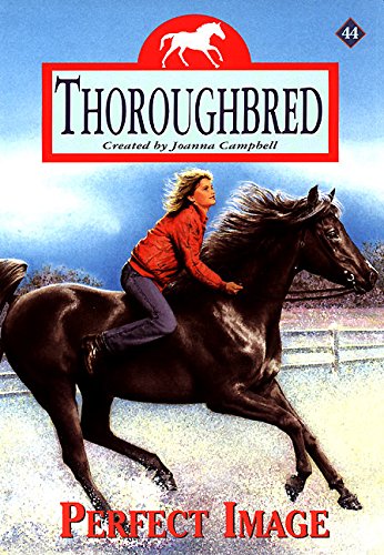 Perfect Image (Thoroughbred Series #44)