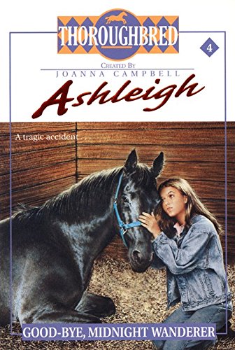 Ashleigh #4 Goodbye, Midnight Wanderer