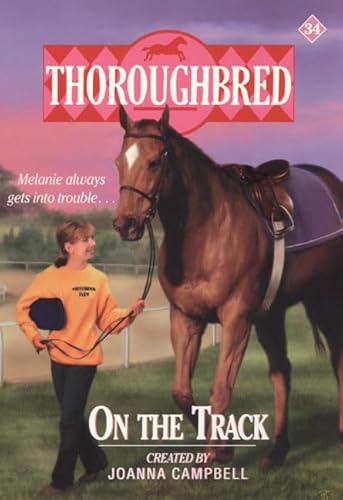On the Track (Thoroughbred Series #34)
