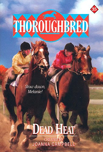 Dead Heat (Thoroughbred Series #35)